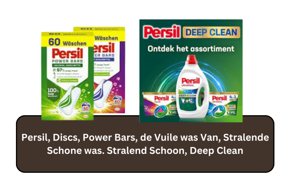Persil, Discs, Power Bars, de Vuile was Van, Stralende Schone was. Stralend Schoon, Deep Clean